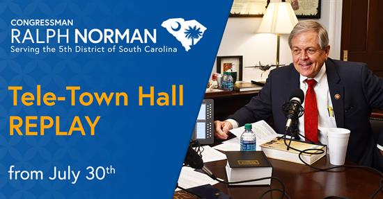 Rep. Norman will hosting telephone town hall on July 30th at 6 PM